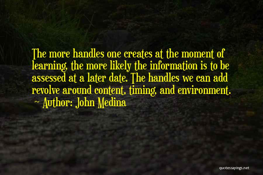 Assessed Quotes By John Medina