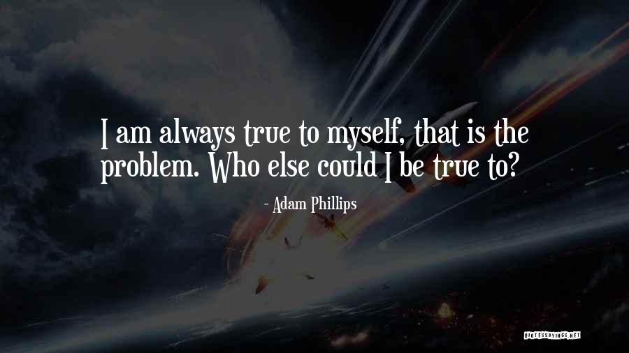 Assessment To Quotes By Adam Phillips