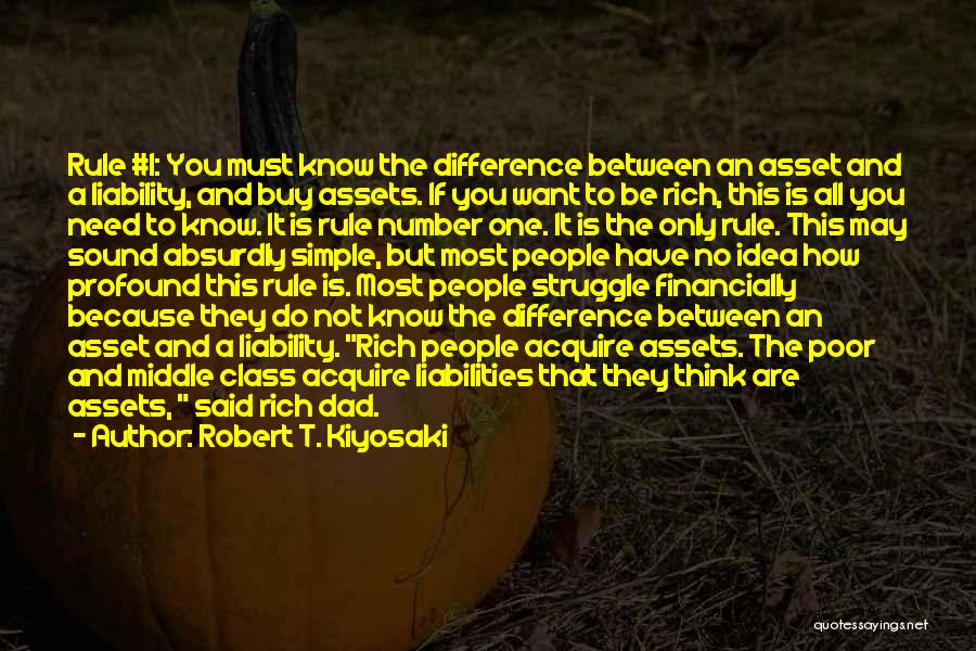 Asset Liability Quotes By Robert T. Kiyosaki