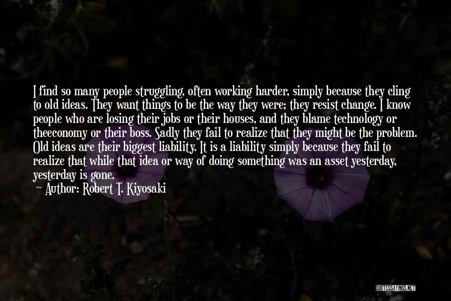 Asset Liability Quotes By Robert T. Kiyosaki