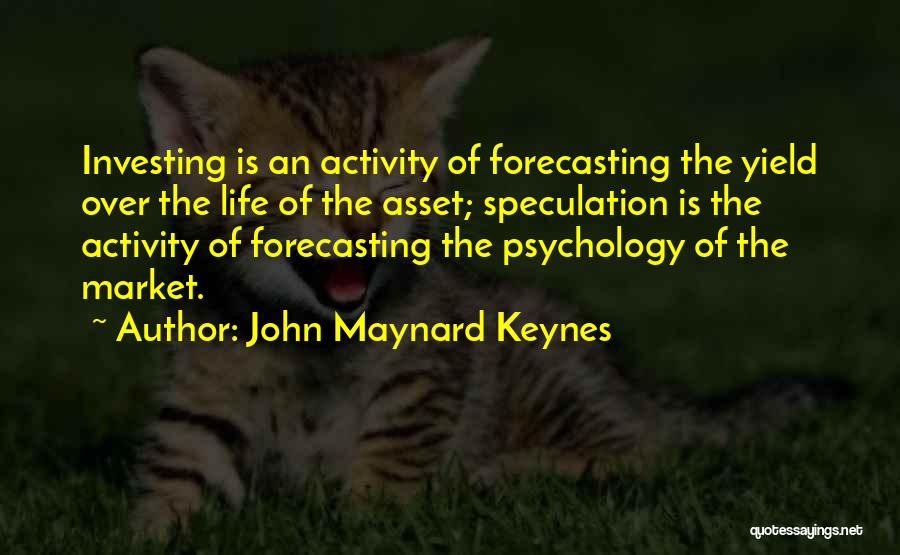 Asset Quotes By John Maynard Keynes