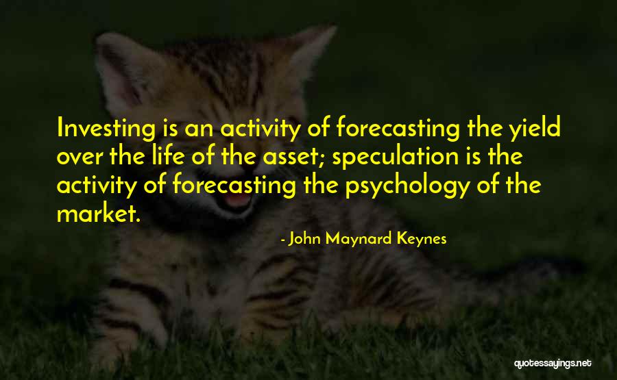 Asset Quotes By John Maynard Keynes