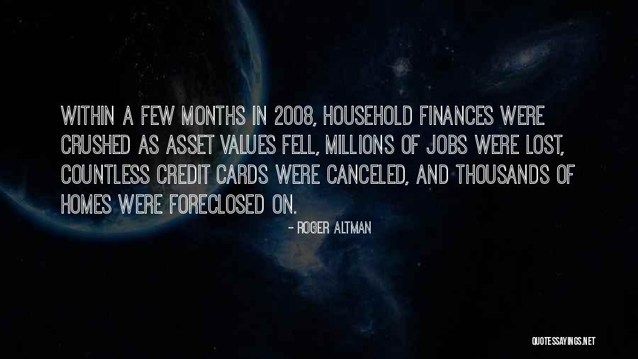 Asset Quotes By Roger Altman