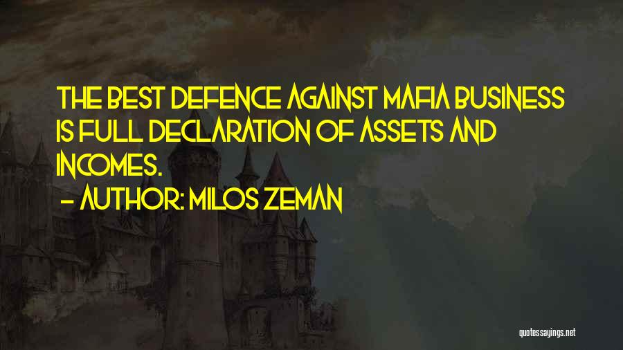 Assets In Business Quotes By Milos Zeman