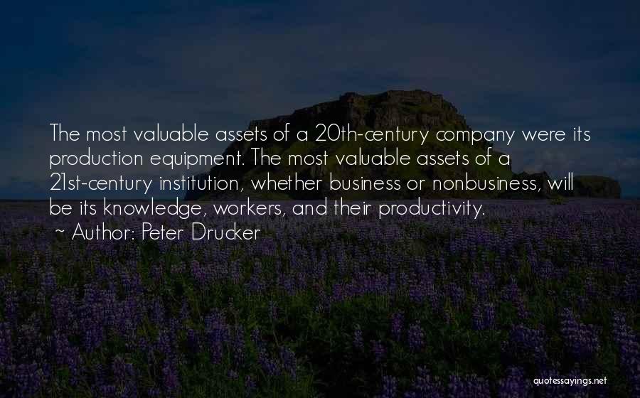 Assets In Business Quotes By Peter Drucker