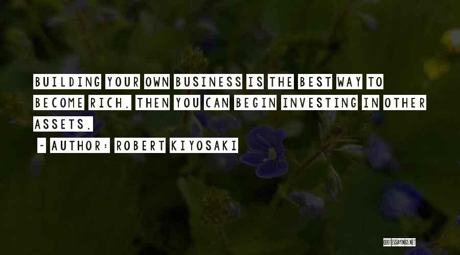 Assets In Business Quotes By Robert Kiyosaki