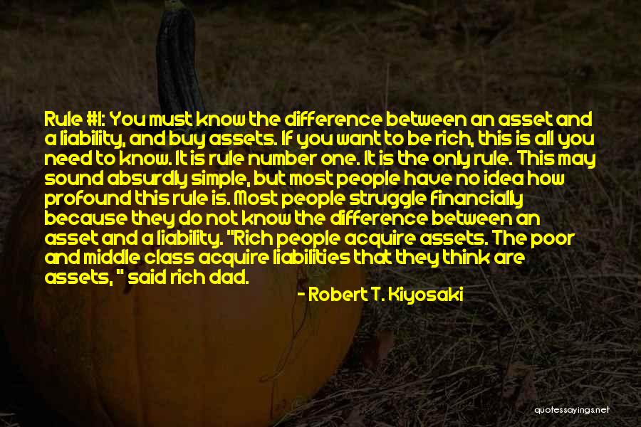 Assets Vs Liabilities Quotes By Robert T. Kiyosaki Assets Vs Liabilities Quotes By Robert T. Kiyosaki