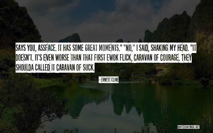Assface Quotes By Ernest Cline Assface Quotes By Ernest Cline