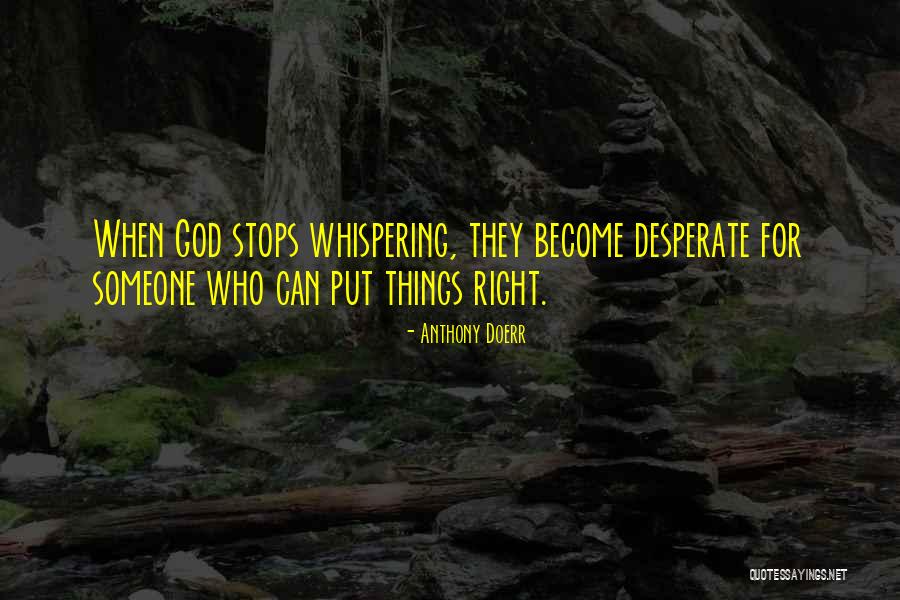 Assideans Quotes By Anthony Doerr Assideans Quotes By Anthony Doerr