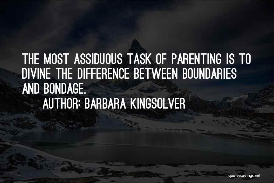 Assiduous Quotes By Barbara Kingsolver