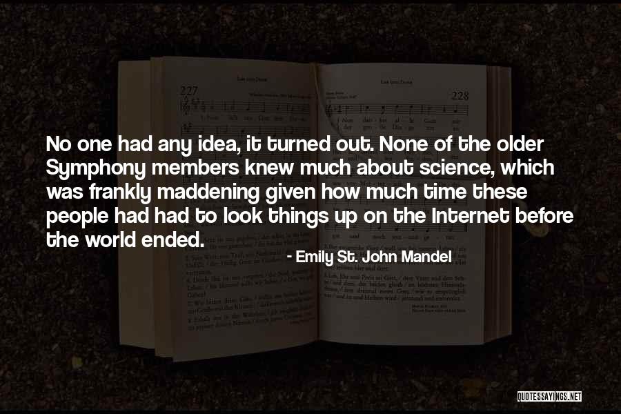 Assiette Nordique Quotes By Emily St. John Mandel Assiette Nordique Quotes By Emily St. John Mandel