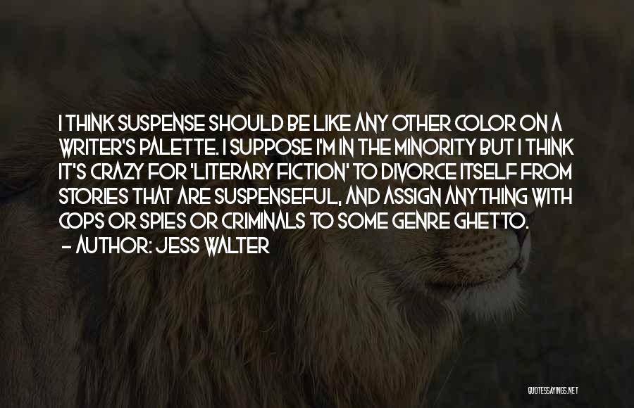 Assign Quotes By Jess Walter