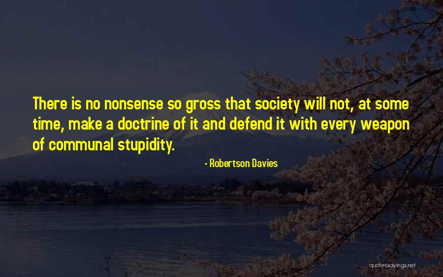Assignaday Quotes By Robertson Davies Assignaday Quotes By Robertson Davies