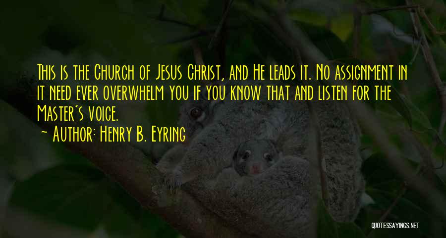 Assignment Quotes By Henry B. Eyring