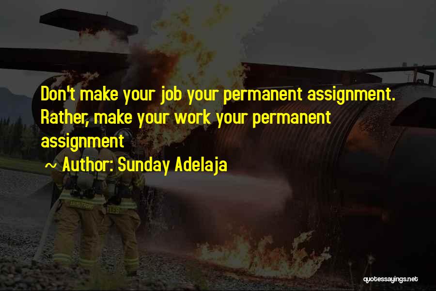 Assignment Quotes By Sunday Adelaja