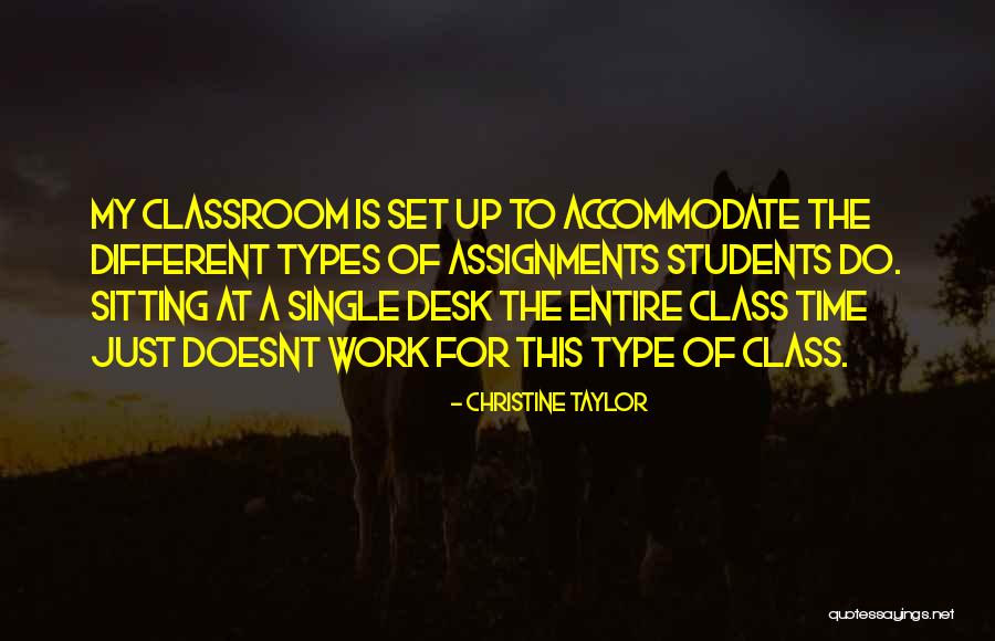 Assignments For Students Quotes By Christine Taylor Assignments For Students Quotes By Christine Taylor