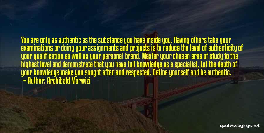 Assignments Quotes By Archibald Marwizi