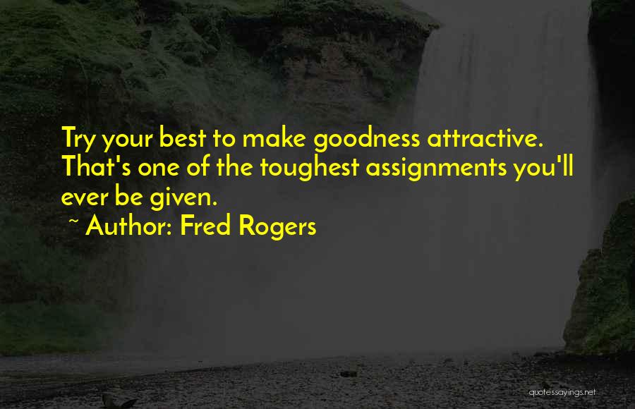 Assignments Quotes By Fred Rogers