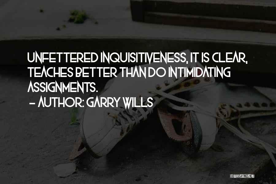 Assignments Quotes By Garry Wills