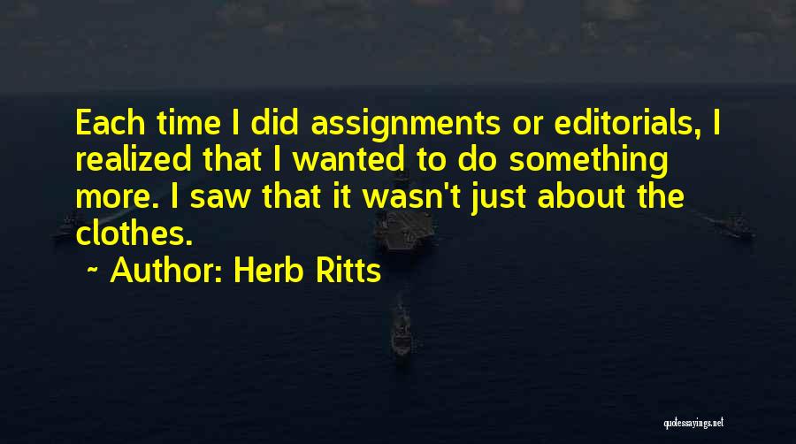 Assignments Quotes By Herb Ritts