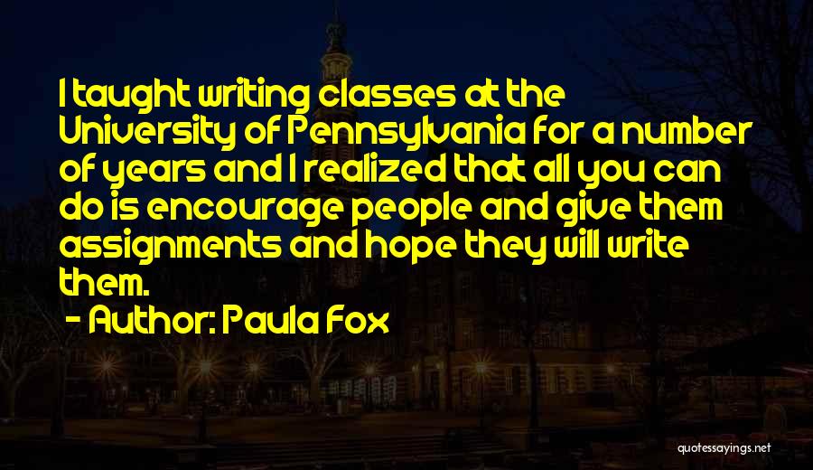 Assignments Quotes By Paula Fox