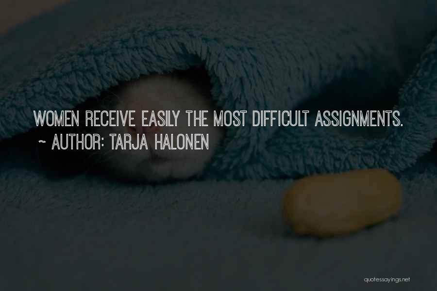 Assignments Quotes By Tarja Halonen