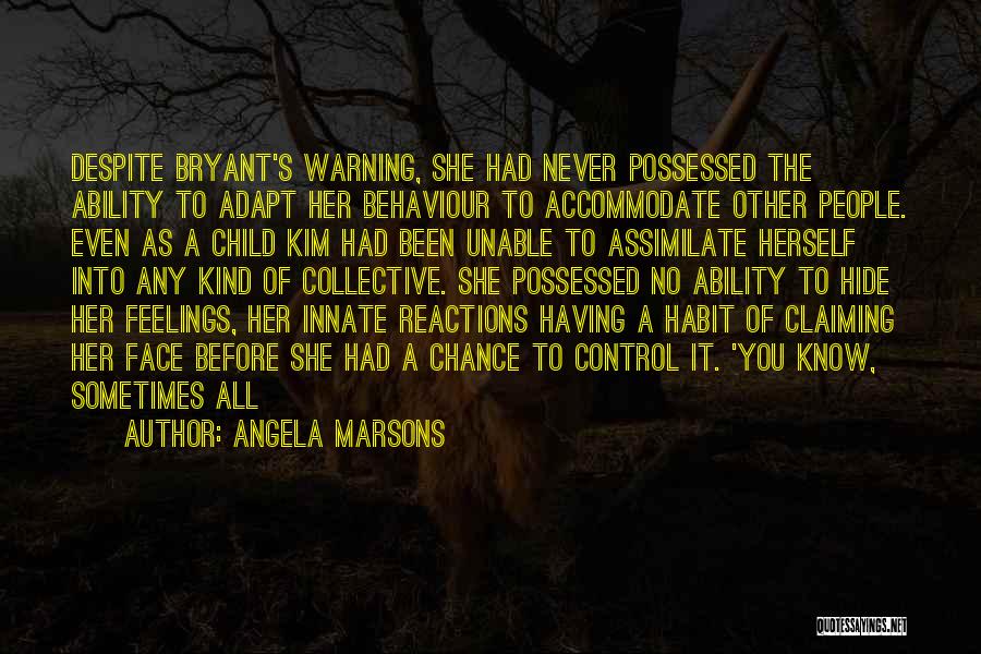 Assimilate Quotes By Angela Marsons