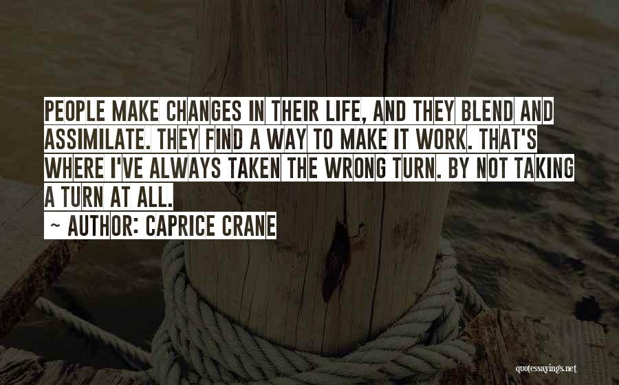 Assimilate Quotes By Caprice Crane