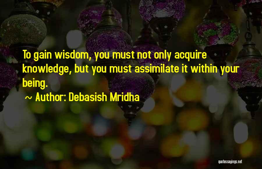 Assimilate Quotes By Debasish Mridha