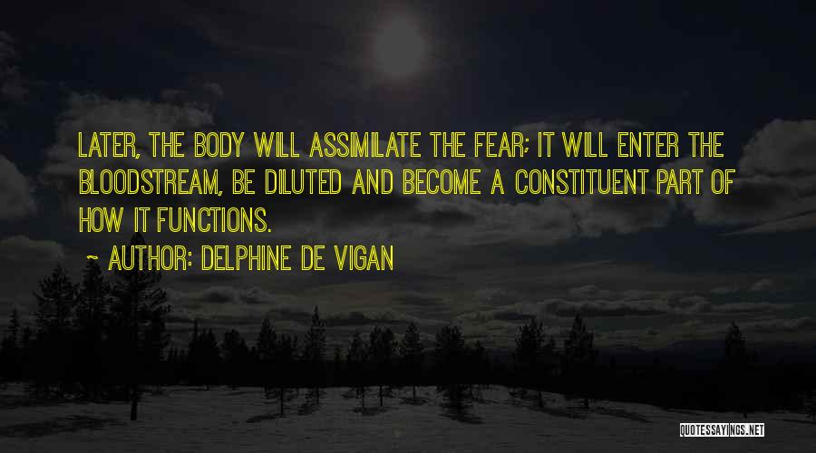 Assimilate Quotes By Delphine De Vigan