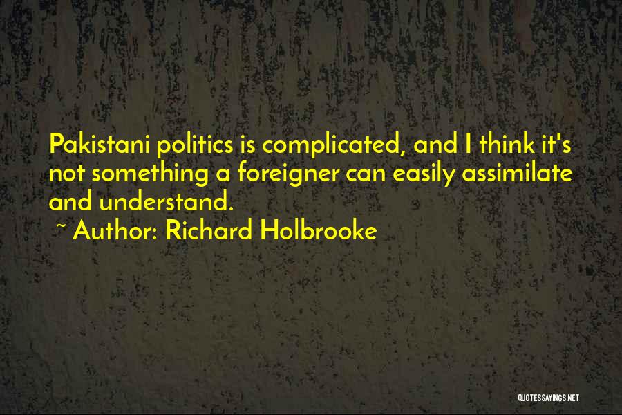 Assimilate Quotes By Richard Holbrooke