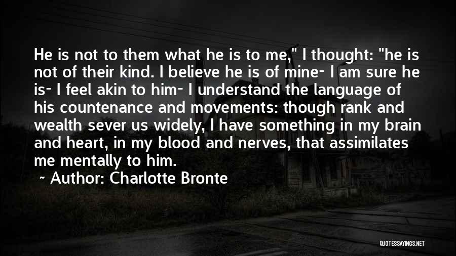 Assimilates Quotes By Charlotte Bronte