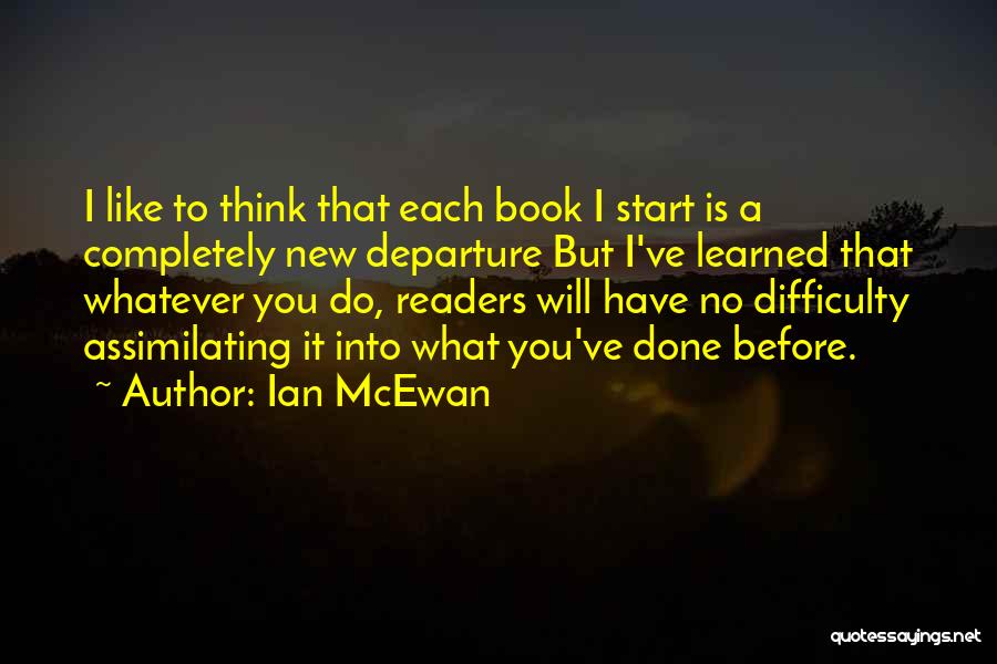Assimilating Quotes By Ian McEwan