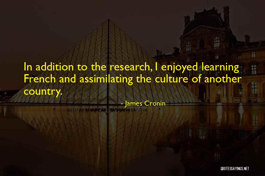 Assimilating Quotes By James Cronin