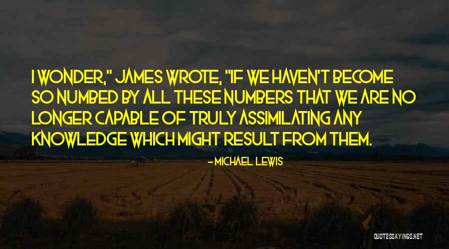 Assimilating Quotes By Michael Lewis