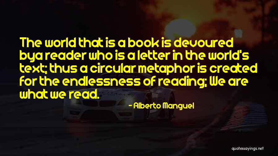 Assire Var Quotes By Alberto Manguel Assire Var Quotes By Alberto Manguel