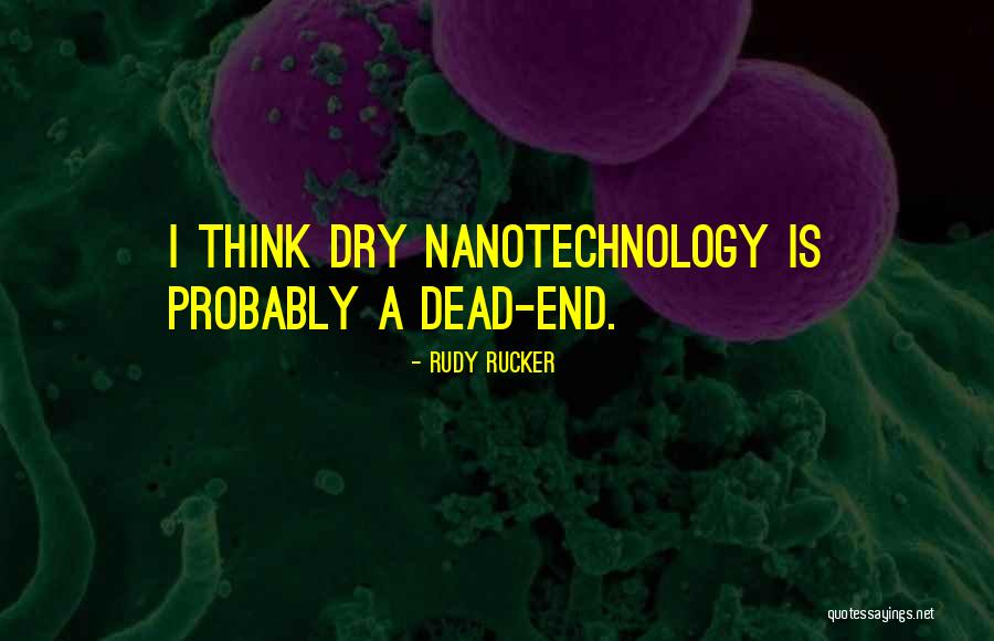 Assise Celpy Quotes By Rudy Rucker Assise Celpy Quotes By Rudy Rucker