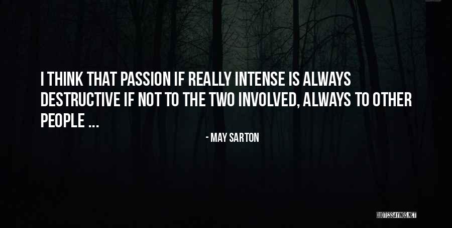 Assises Tourisme Quotes By May Sarton Assises Tourisme Quotes By May Sarton