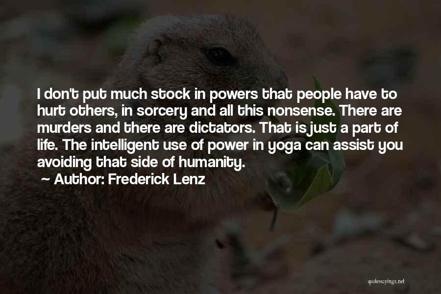 Assist Others Quotes By Frederick Lenz