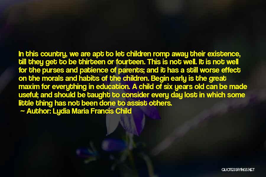 Assist Others Quotes By Lydia Maria Francis Child