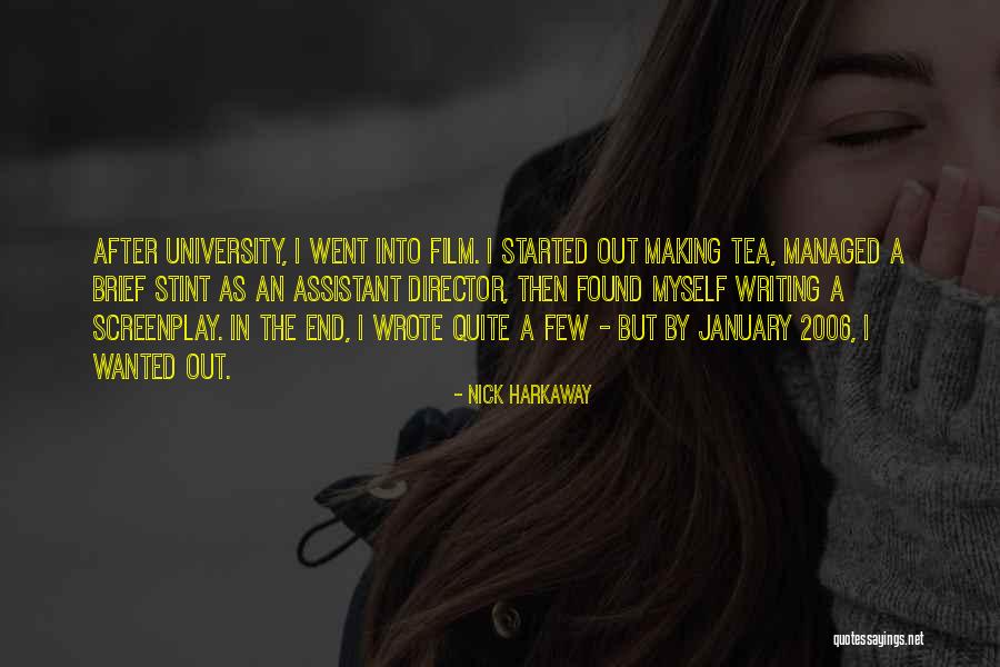 Assistant Director Quotes By Nick Harkaway Assistant Director Quotes By Nick Harkaway