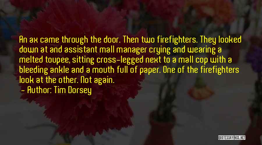 Assistant Manager Quotes By Tim Dorsey
