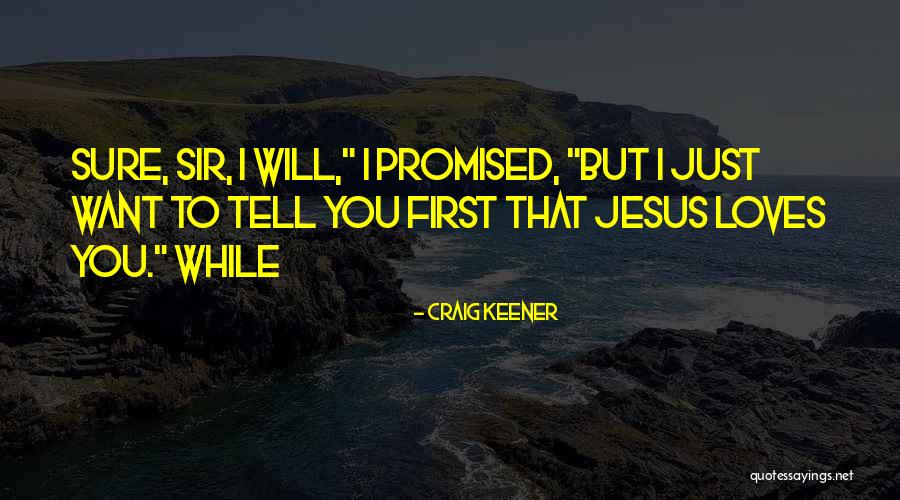 Assistenza Aruba Quotes By Craig Keener Assistenza Aruba Quotes By Craig Keener
