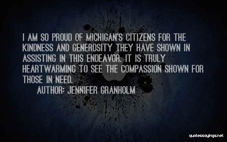 Assisting Others Quotes By Jennifer Granholm