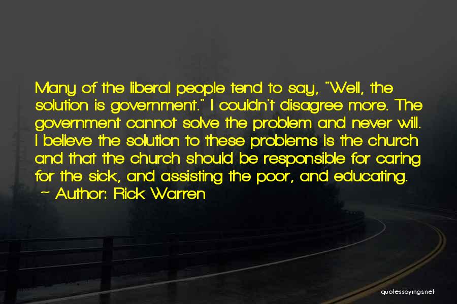 Assisting Others Quotes By Rick Warren