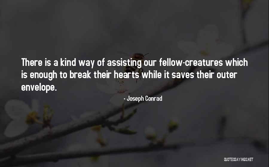 Assisting Quotes By Joseph Conrad Assisting Quotes By Joseph Conrad