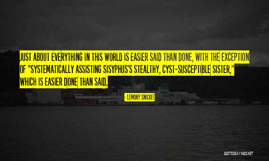 Assisting Quotes By Lemony Snicket Assisting Quotes By Lemony Snicket