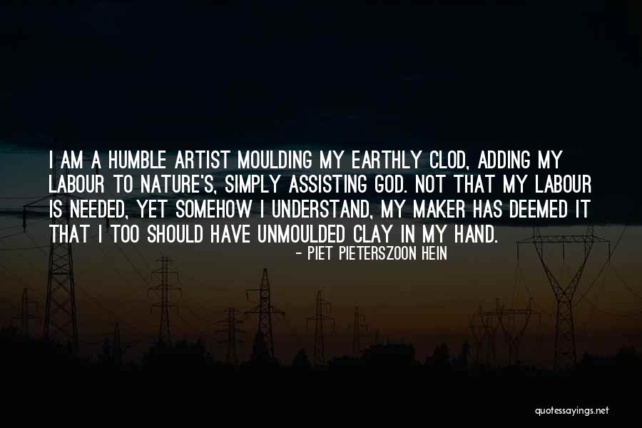 Assisting Quotes By Piet Pieterszoon Hein Assisting Quotes By Piet Pieterszoon Hein