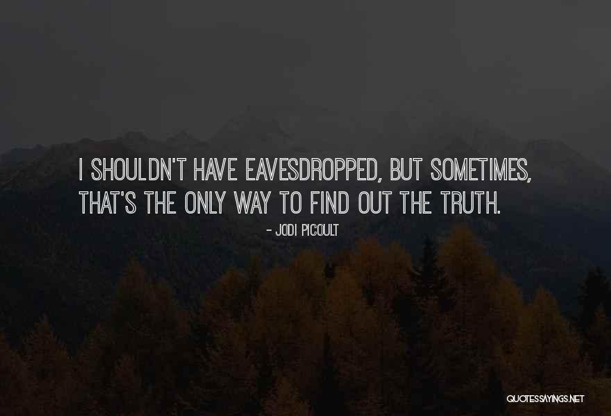 Asskickerink Quotes By Jodi Picoult Asskickerink Quotes By Jodi Picoult