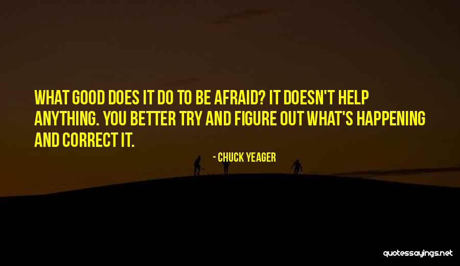 Asslinn Quotes By Chuck Yeager Asslinn Quotes By Chuck Yeager